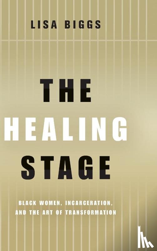 Biggs, Lisa - The Healing Stage