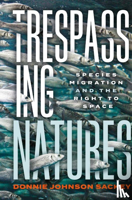 Sackey, Donnie Johnson - Trespassing Natures