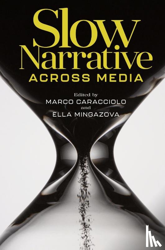  - Slow Narrative Across Media
