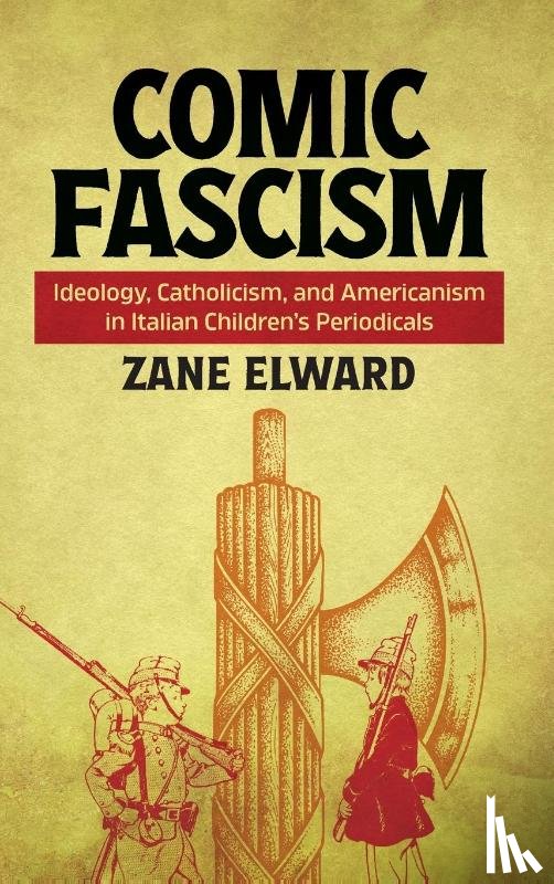 Elward, Zane - Comic Fascism