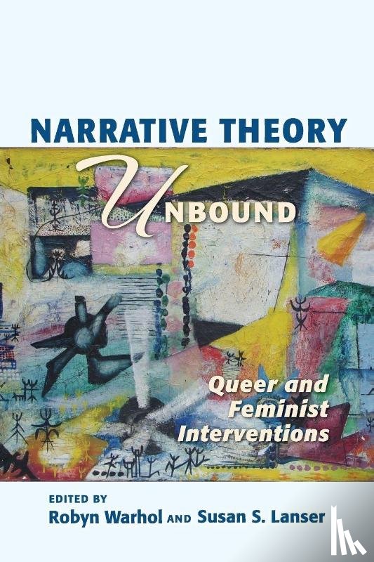 Warhol, Robyn R, Lanser, Susan S - Narrative Theory Unbound