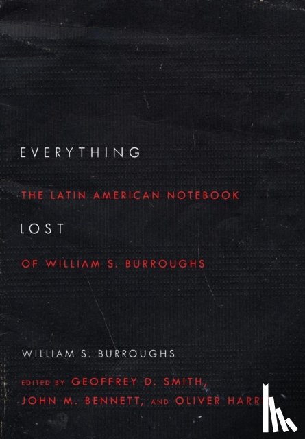 Burroughs, William S - Everything Lost
