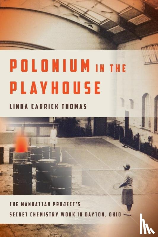 Thomas, Linda Carrick - Polonium in the Playhouse