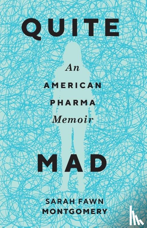 Montgomery, Sarah Fawn - Quite Mad