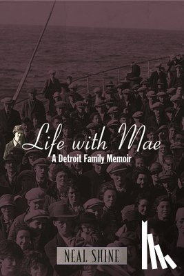 Shine, Neal - Life with Mae