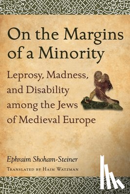 Shoham-Steiner, Ephraim - On the Margins of a Minority