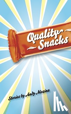 Mozina, Andy - Quality Snacks