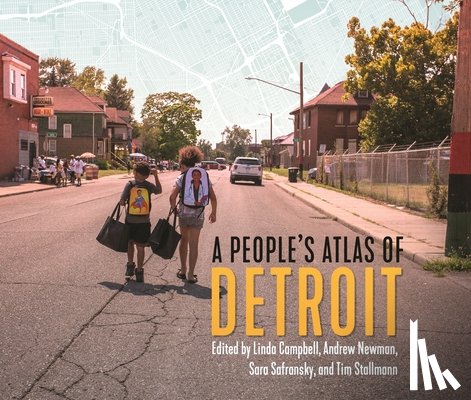  - A People's Atlas of Detroit