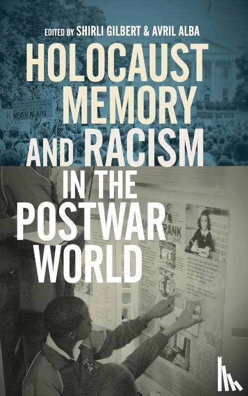  - Holocaust Memory and Racism in the Postwar World