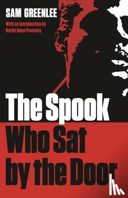 Greenlee, Sam - The Spook Who Sat by the Door