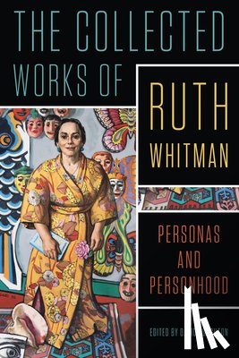 Whitman, Ruth - The Collected Works of Ruth Whitman