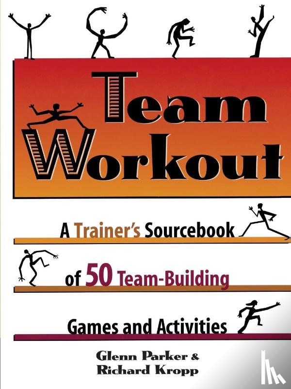 PARKER, Glenn, KROPP, Richard - Team Workout