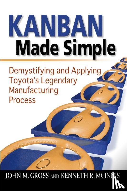 GROSS, John M., MCINNIS, Kenneth R. - Kanban Made Simple