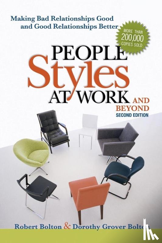 Bolton, Robert, Bolton, Dorothy Grover - People Styles at Work...And Beyond
