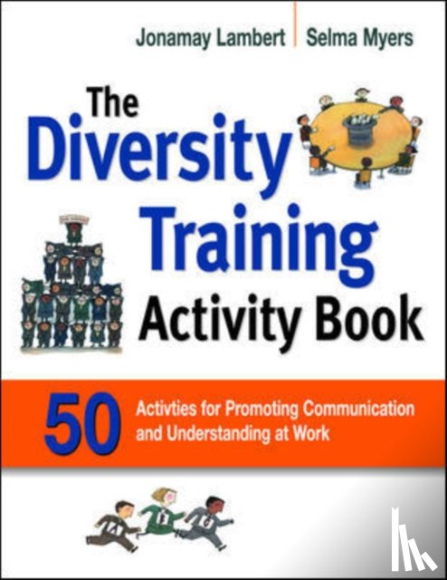 Lambert, Jonamay, Myers, Selma - The Diversity Training Activity Book