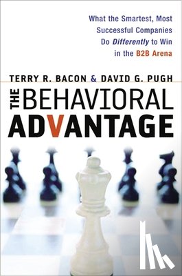 Bacon, Terry, Pugh, David - The Behavioral Advantage
