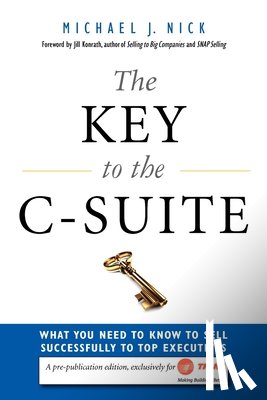 Nick, Michael J. - The Key to the C-Suite