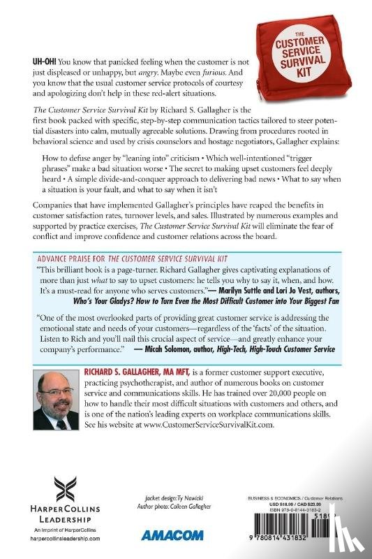 Gallagher, Richard - The Customer Service Survival Kit: What to Say to Defuse Even the Worst Customer Situations
