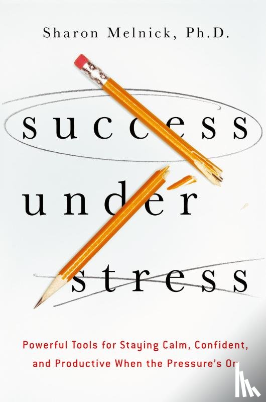 Melnick, Sharon - Success Under Stress