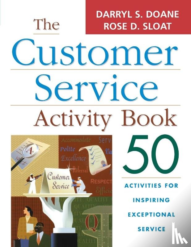 DOANE, Darryl S., SLOAT, Rose D. - The Customer Service Activity Book
