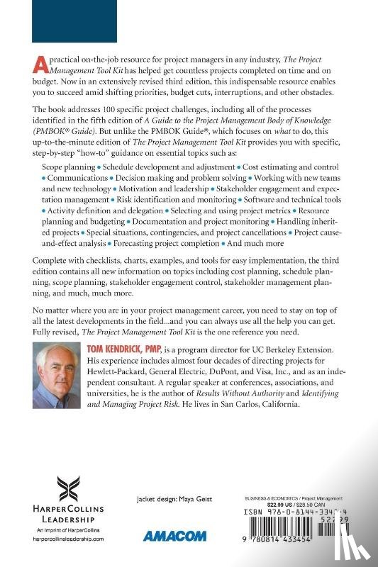 Tom Kendrick - The Project Management Tool Kit: 100 Tips and Techniques for Getting the Job Done Right