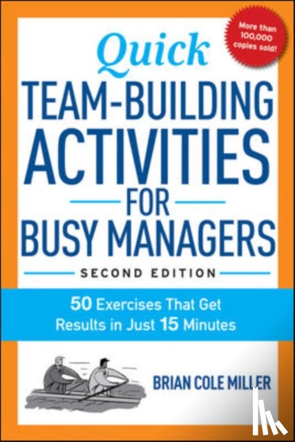 Miller, Brian - Quick Team-Building Activities for Busy Managers