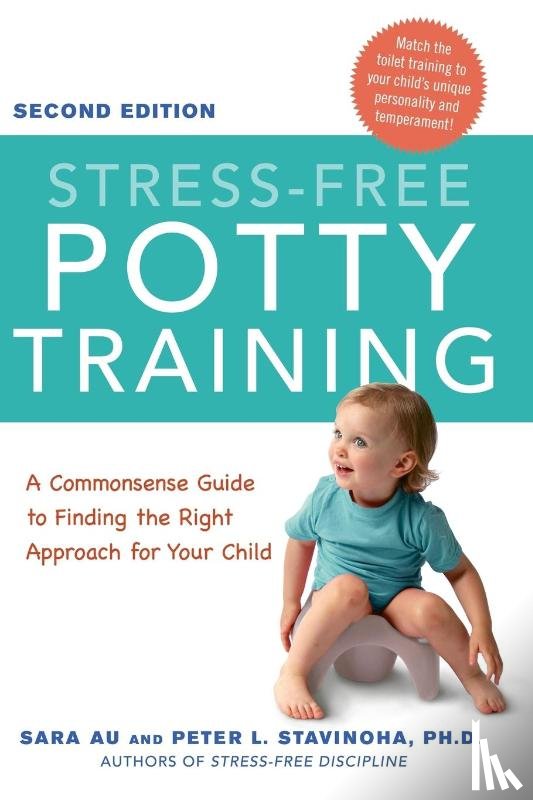 Au, Sara, Stavinoha, Ph.D. - Stress-Free Potty Training