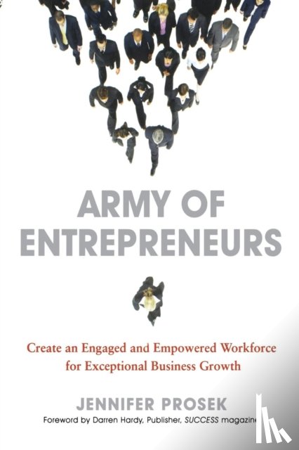 PROSEK, Jennifer, HARDY, Darrren - Army of Entrepreneurs