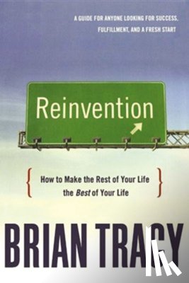 Tracy, Brian - Reinvention