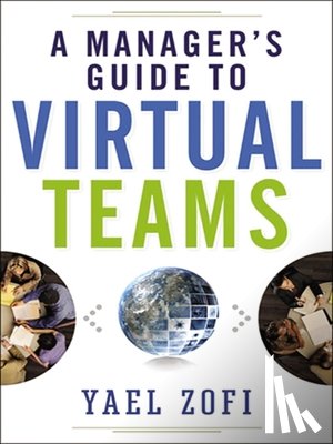 Zofi, Yael - A Manager's Guide to Virtual Teams