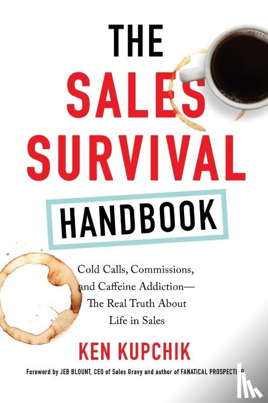 Kupchik, Ken - The Sales Survival Handbook