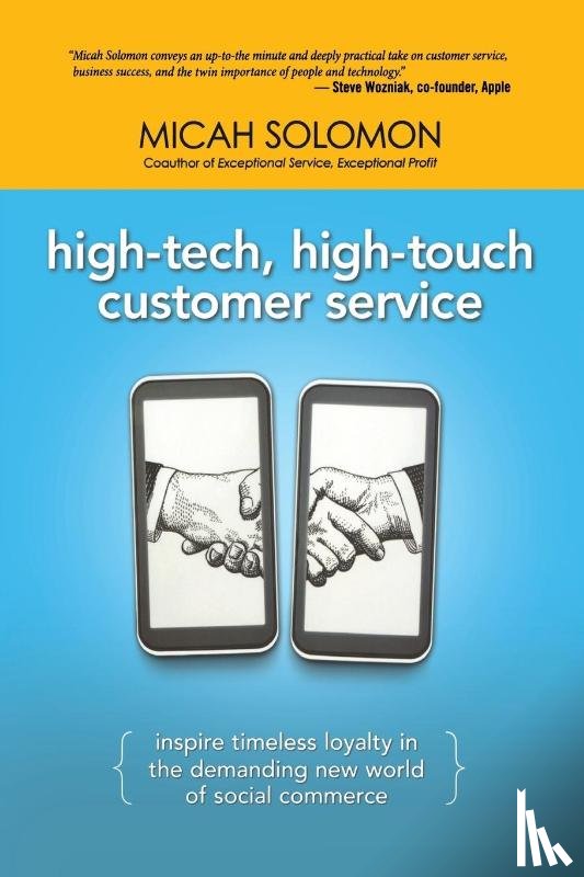 Solomon, Micah - High-Tech, High-Touch Customer Service