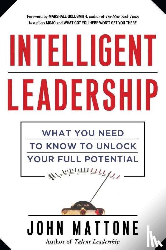 Mattone, John - Intelligent Leadership