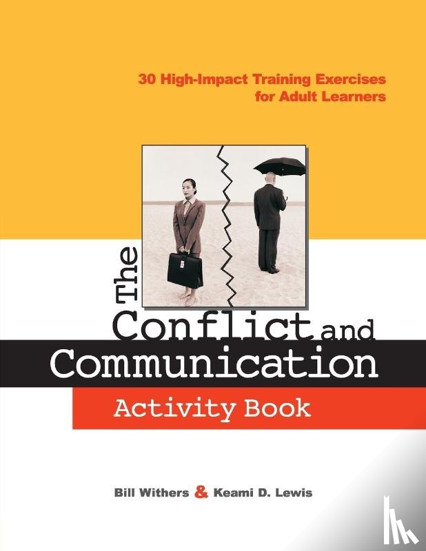 Withers, Bill, Lewis, Keami - The Conflict and Communication Activity Book
