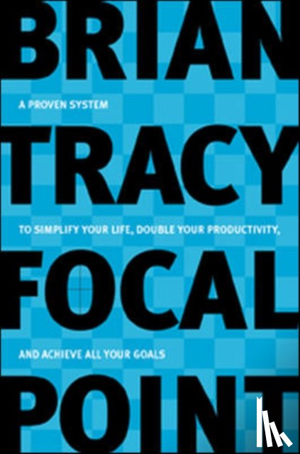 Brian Tracy - Focal Point