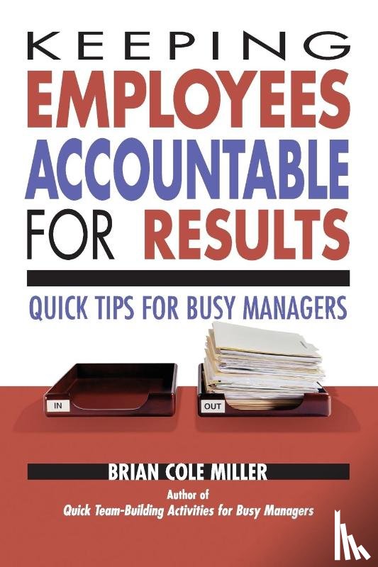 Miller, Brian - Keeping Employees Accountable for Results