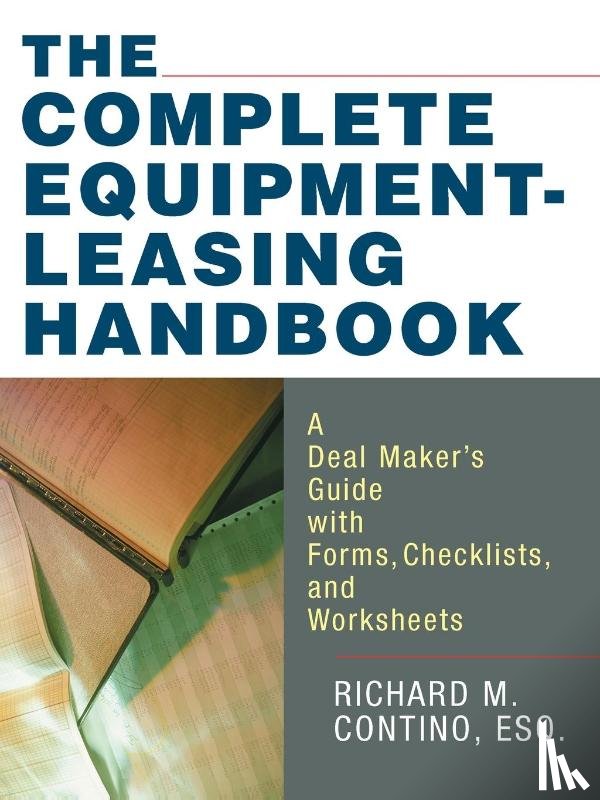 Contino, Richard - The Complete Equipment-Leasing Handbook