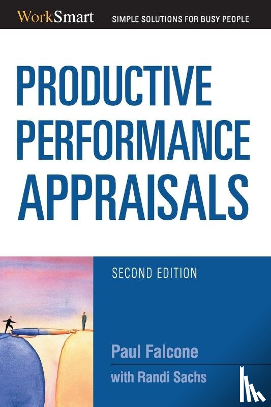 Falcone, Paul, Sachs, Randi - Productive Performance Appraisals