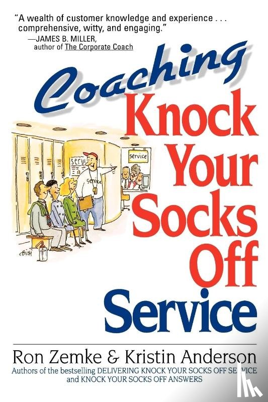 Zemke, Ron, Anderson, Kristin - Coaching Knock Your Socks Off Service