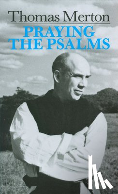 Merton, Thomas - Praying the Psalms