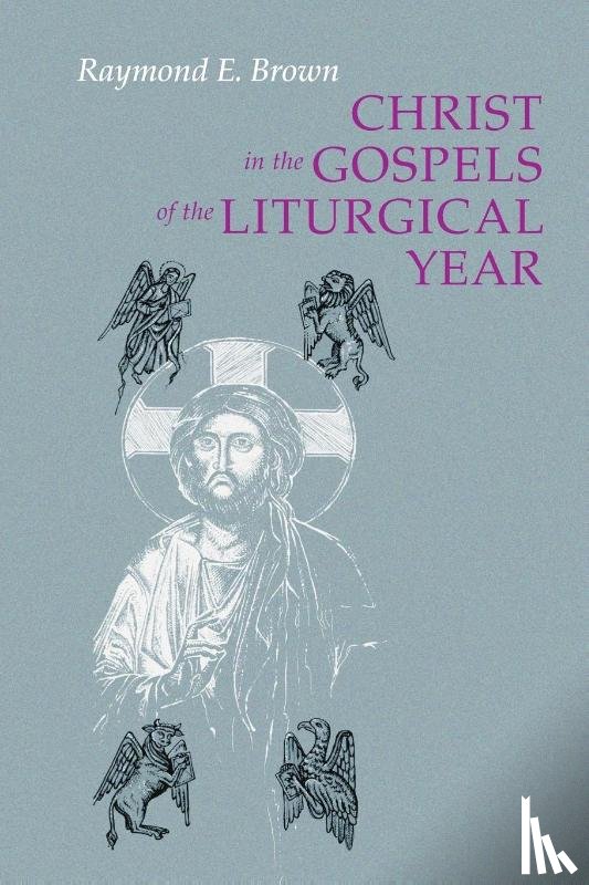  - Christ in the Gospels of the Liturgical Year