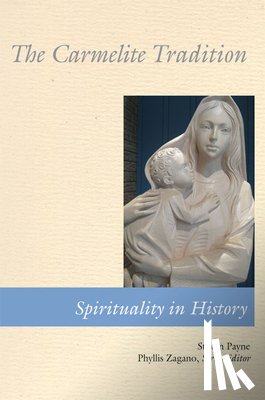 Payne, Steven - The Carmelite Tradition