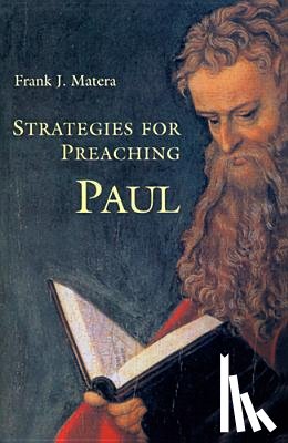 Matera, Frank J - Strategies for Preaching Paul