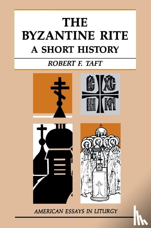 Taft, Robert - The Byzantine Rite