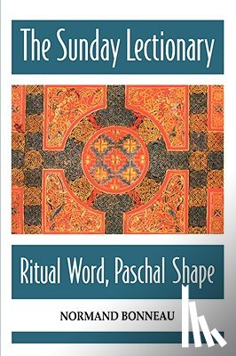 Bonneau, Normand - The Sunday Lectionary