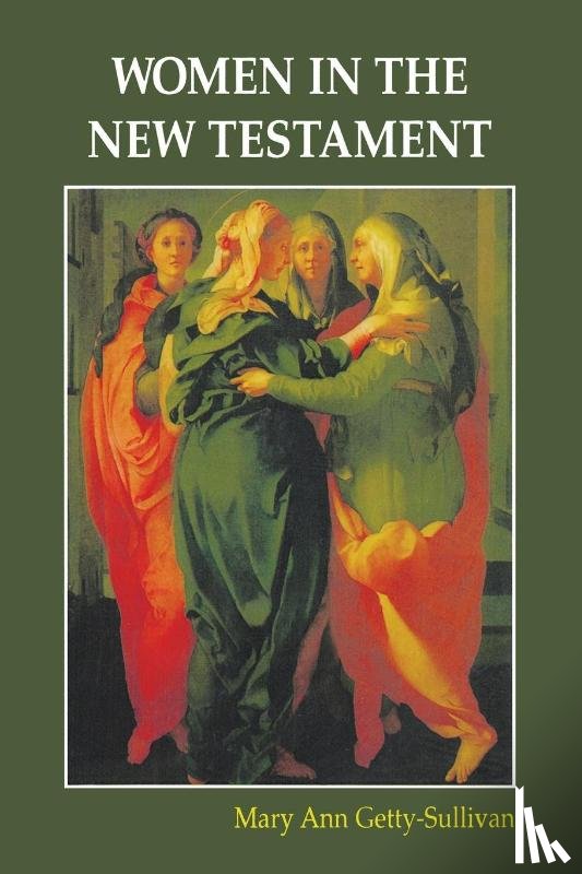 Getty-Sullivan, Mary Ann - Women in the New Testament