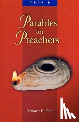 Reid, Barbara E - Parables for Preachers