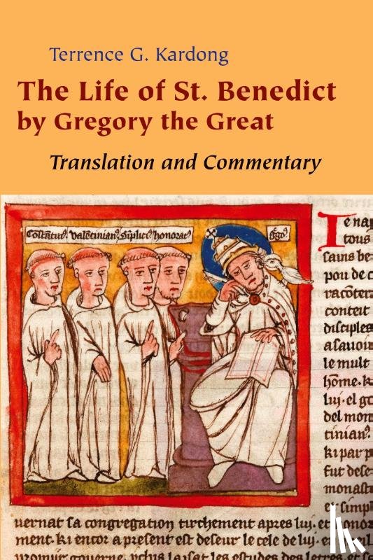 Kardong, Terrence G. - The Life of St. Benedict By Gregory the Great