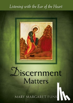 Funk, Mary Margaret - Discernment Matters