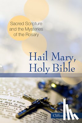 Yeary, Clifford M. - Hail Mary, Holy Bible